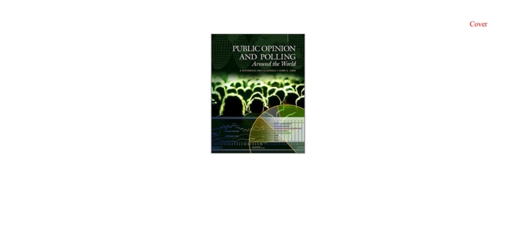 Public Opinion and Polling around the World [2 volumes] A Historical Encyclopedia [2 volumes] 1st Edition â€“ PDF/EPUB Version Downloadable